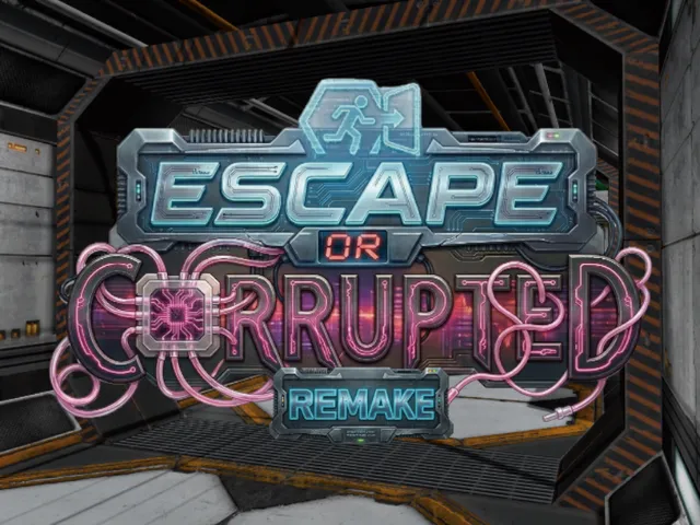 Escape or Corrupted - REMAKE （Public）