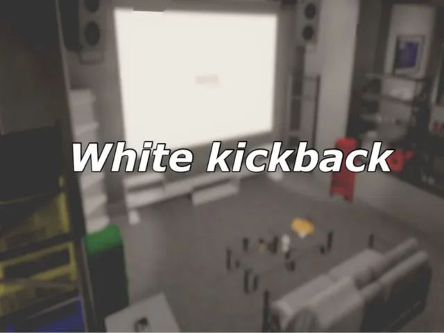 White kickback