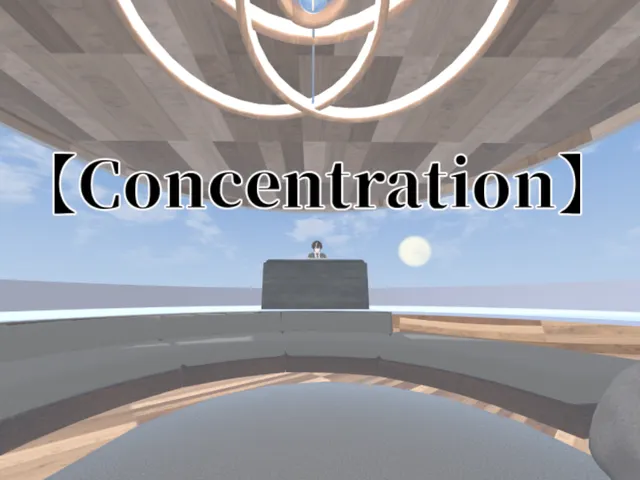 【Concentration】
