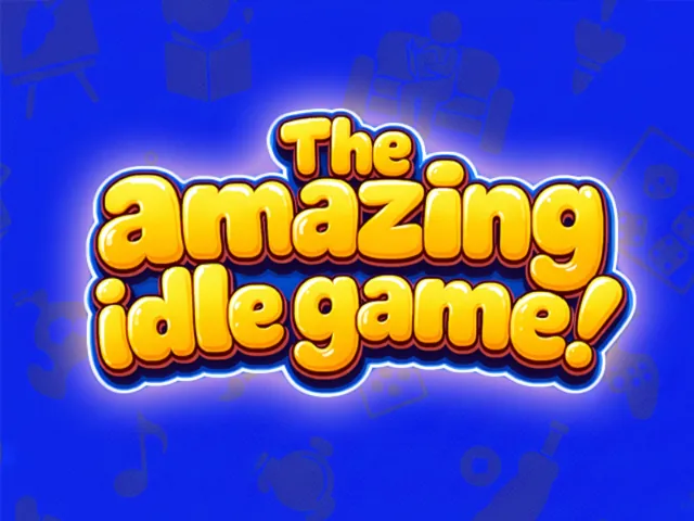 The Amazing Idle Gameǃ
