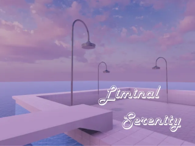 Liminal Serenity