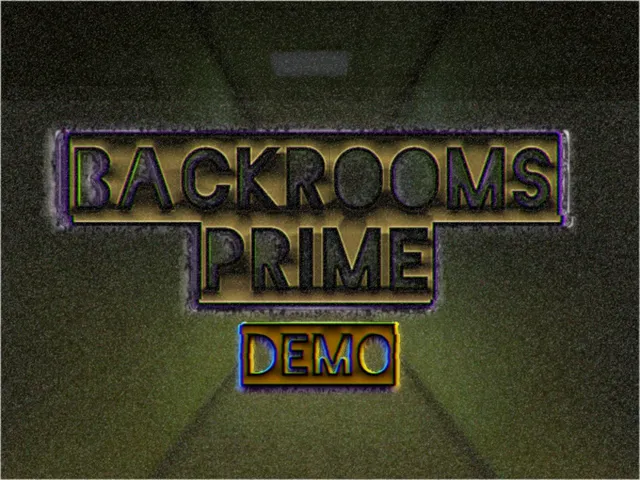 Backrooms Prime - Demo