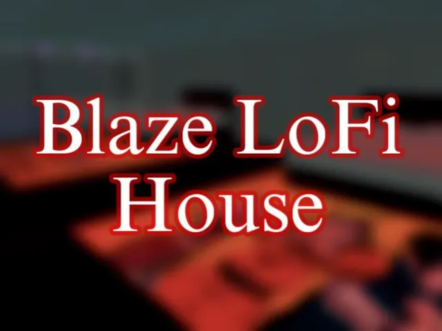 Blaze Lofi House