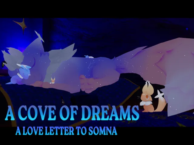 A Cove of Dreams - A Love Letter to Somna