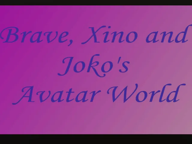 Brave‚ Xino and Joko's Avatar world