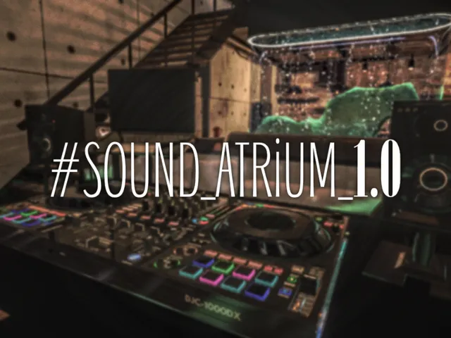 ＃SOUND_ATRiUM_1․0