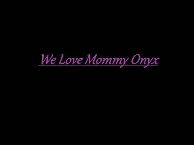 We Love Mommy Onyx HomeWorld