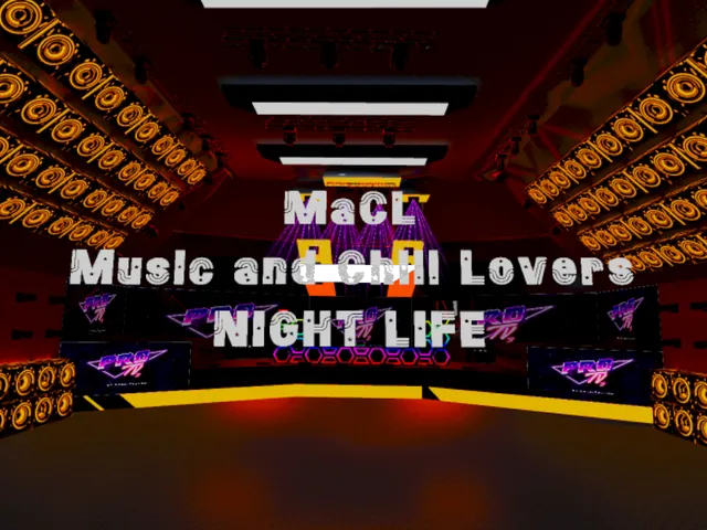 MaCL Night Life