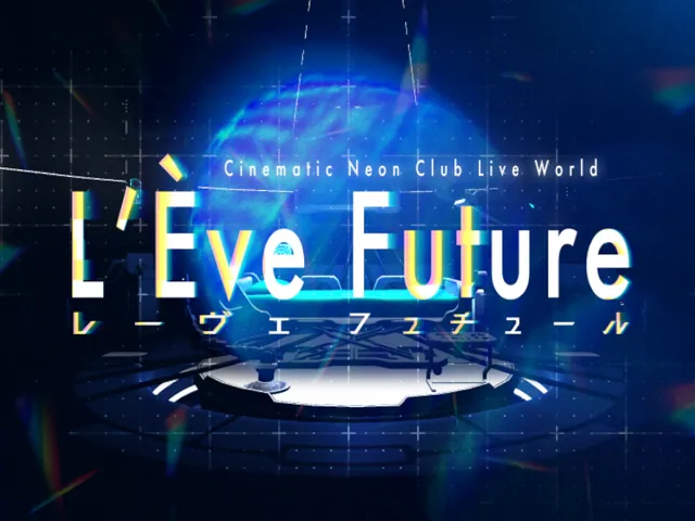 Cinematic Neon Club LIVE WORLD _ LEve Future