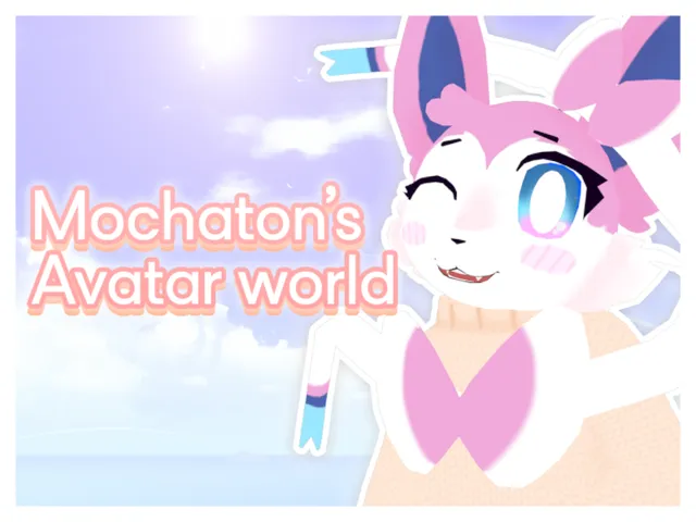 Mochaton's Avatar world