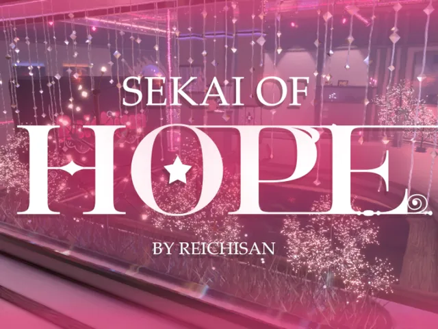 SEKAI of HOPE