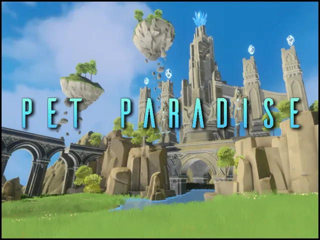 Pet Paradise ［WIP］