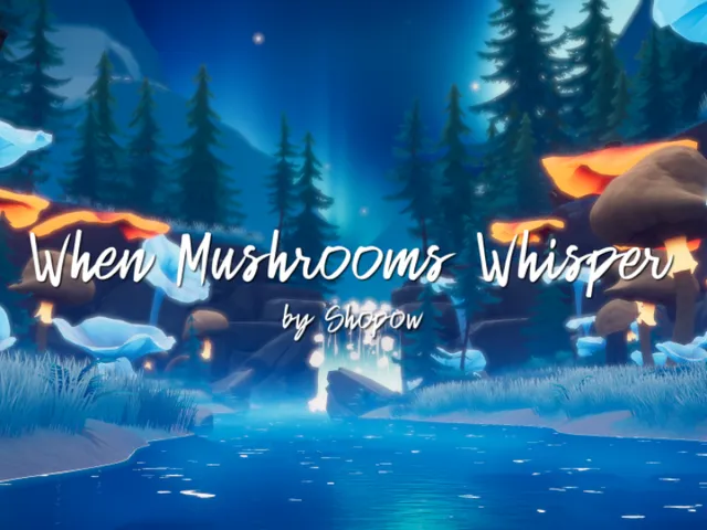 When Mushrooms Whisper - ［Project˸ INSPIRATIO］