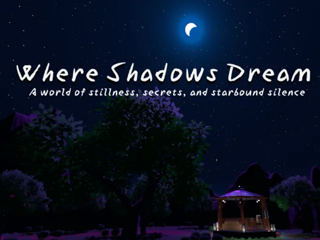 Where Shadows Dream
