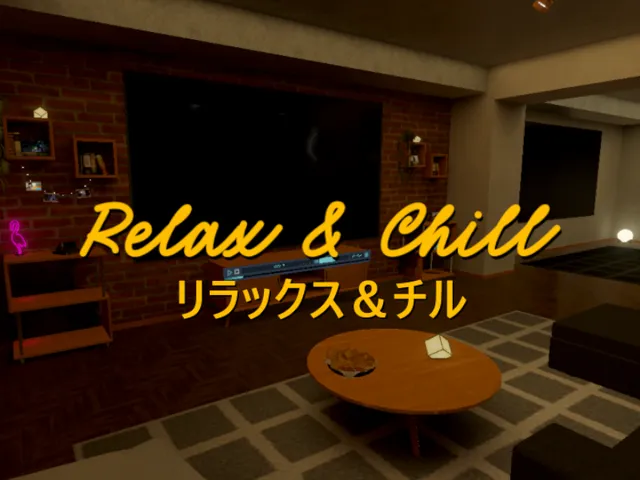 Relax and Chill