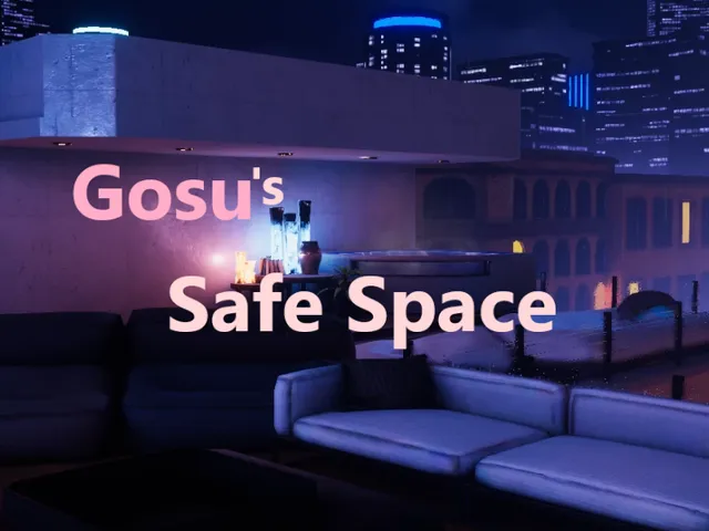 Gosu's Safe Space