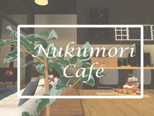 Nukumori_Cafe