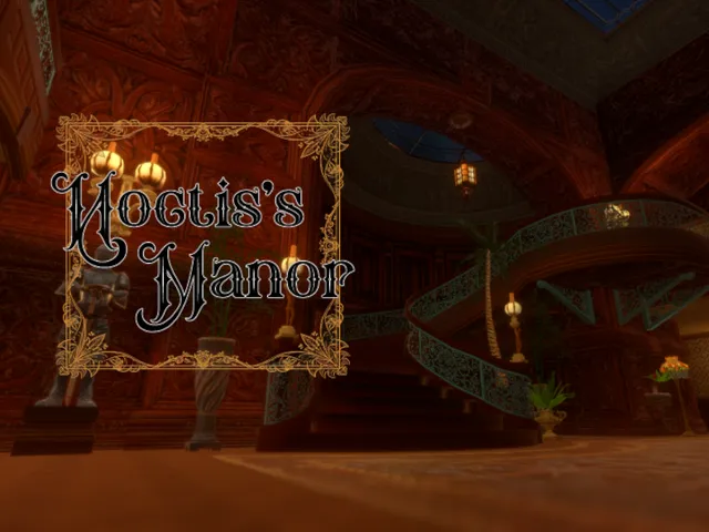 Noctis's Manor