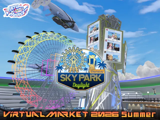 SKY PARK-Renew ［Daylight］ Vket 2026 S