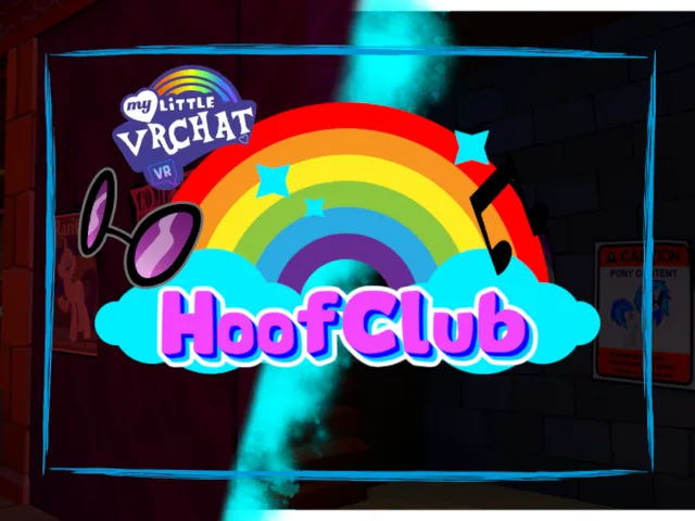 HoofClub (My Little VRChat)
