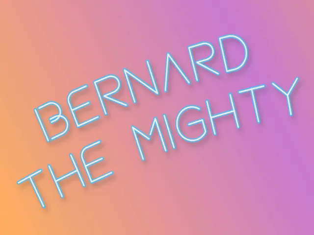 Bernard the Mighty