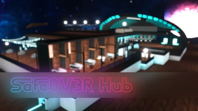 (WIP) Safe0V3R Hub (1⁄21⁄26;11˸30)