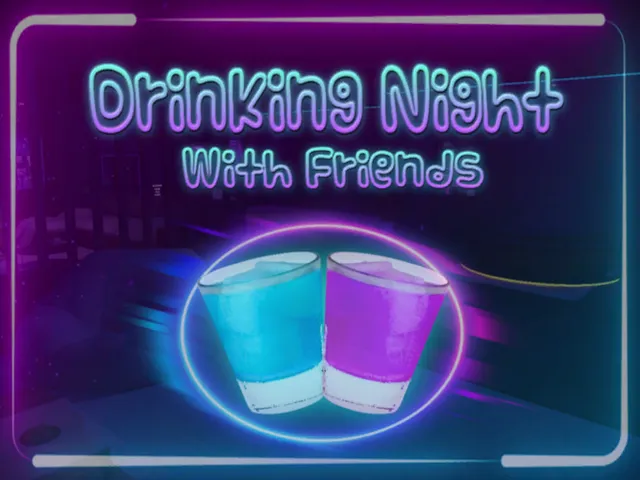 Drinking Night With Friends