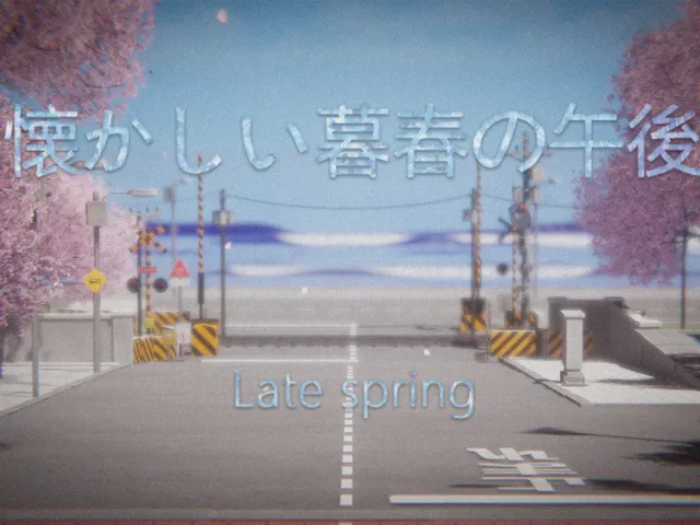 Late spring - 懐かしい暮春の午後