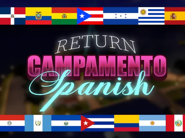 Campamento Spanish˸ The Return