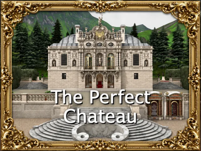 The Perfect Chateau