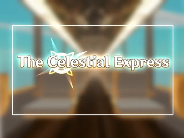 ≻ The Celestial Express ≺