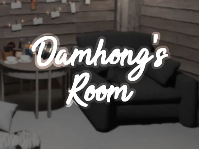 Damhong's Room