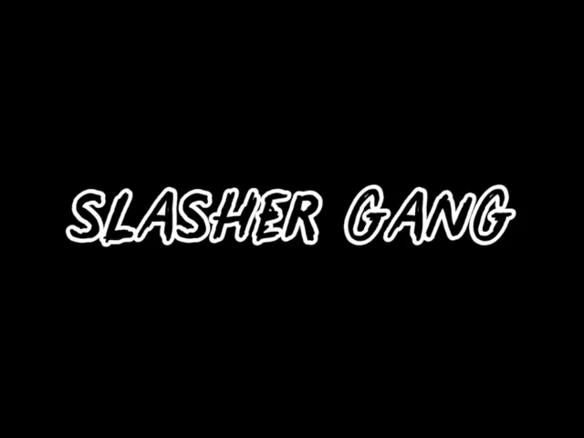 Slasher Gang Avi Wrld
