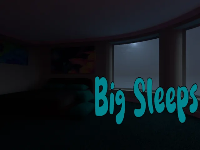 Big Sleeps