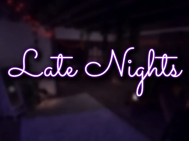Late Nights