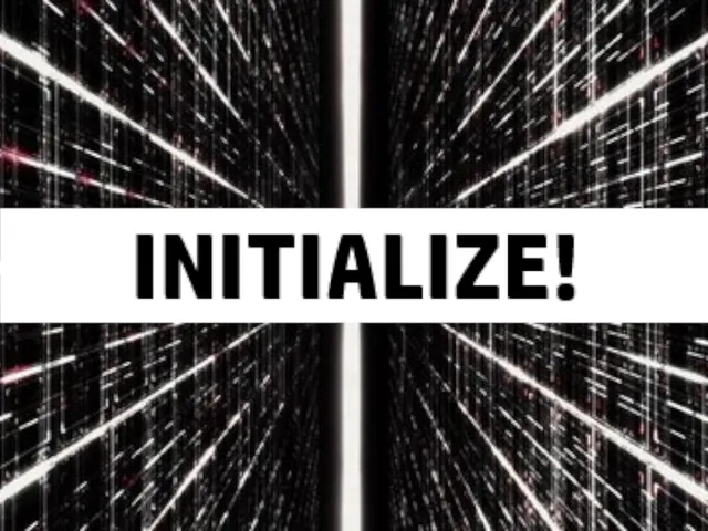 Initializeǃ