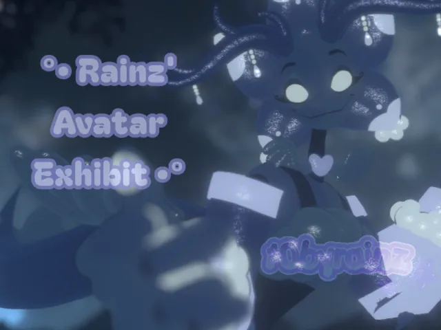 Rainz' Avatar Exhibit