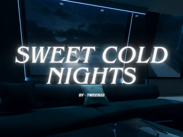 Sweet Cold Nights