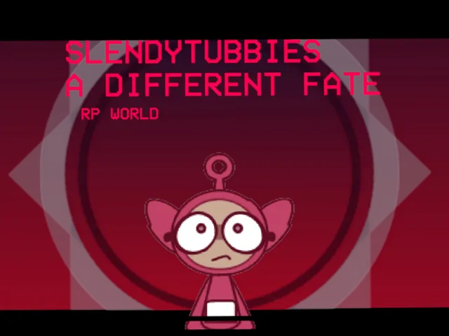 Slendytubbies˸ A Different Fate RP World