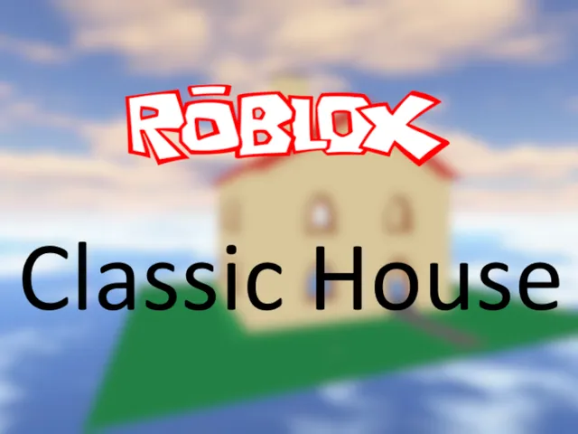 Classic Roblox House