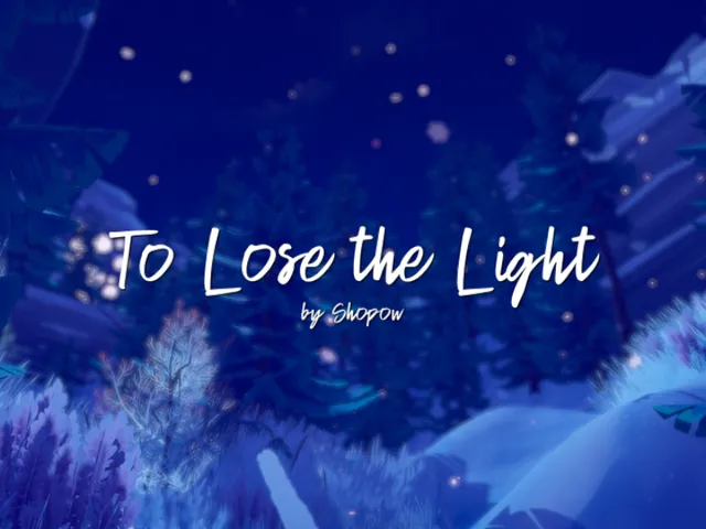 To Lose the Light - ［Project˸ INSPIRATIO］