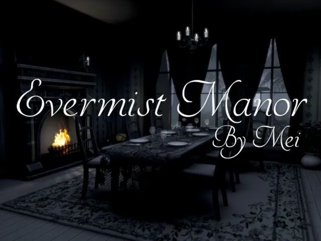Evermist Manor