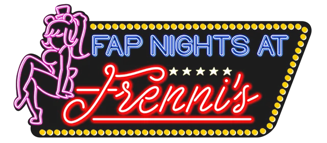 Fap Nights At Frenni Night Club ［ Update ］