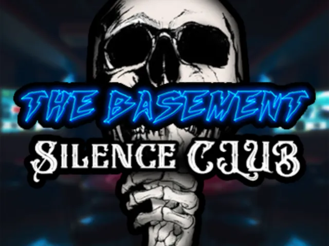 THE BASEMENT x THE SILENCE CLUB