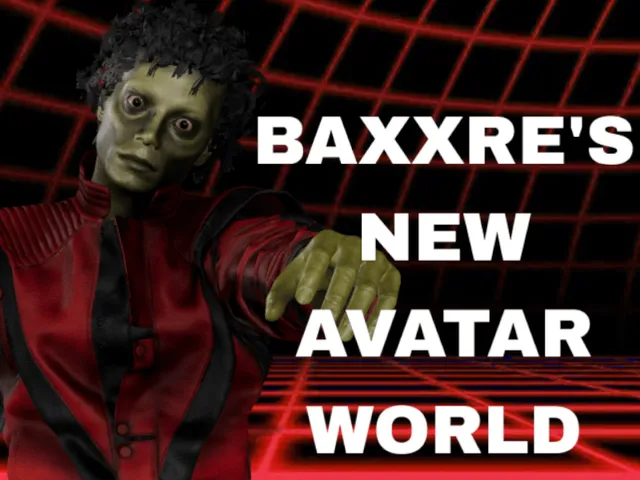 BAXXRE'S NEW AVATAR WORLD （HALLOWEEN 2025）