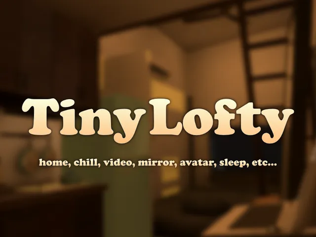 Tiny Lofty