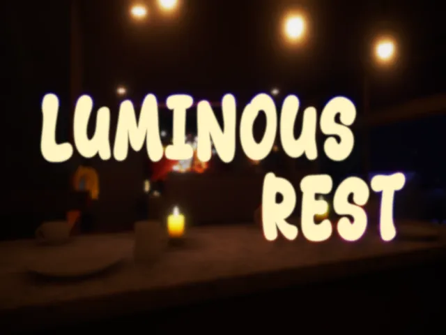 Luminous Rest