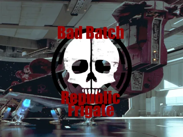 Bad Batch - Republic Frigate