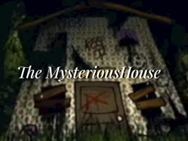 （W․I․P․） The Mysterious house