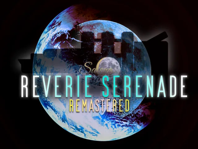 Reverie Serenade˸ Remastered